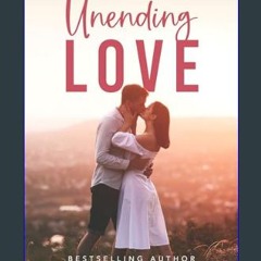 [Ebook] 📖 Unending Love: A Small Town, Sports Romance (The Kelley Family Series Book 1)     Kindle