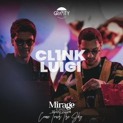 Cl1nk & Luigi B2B @ Gravity Mirage Feb 2024