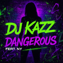 Dangerous