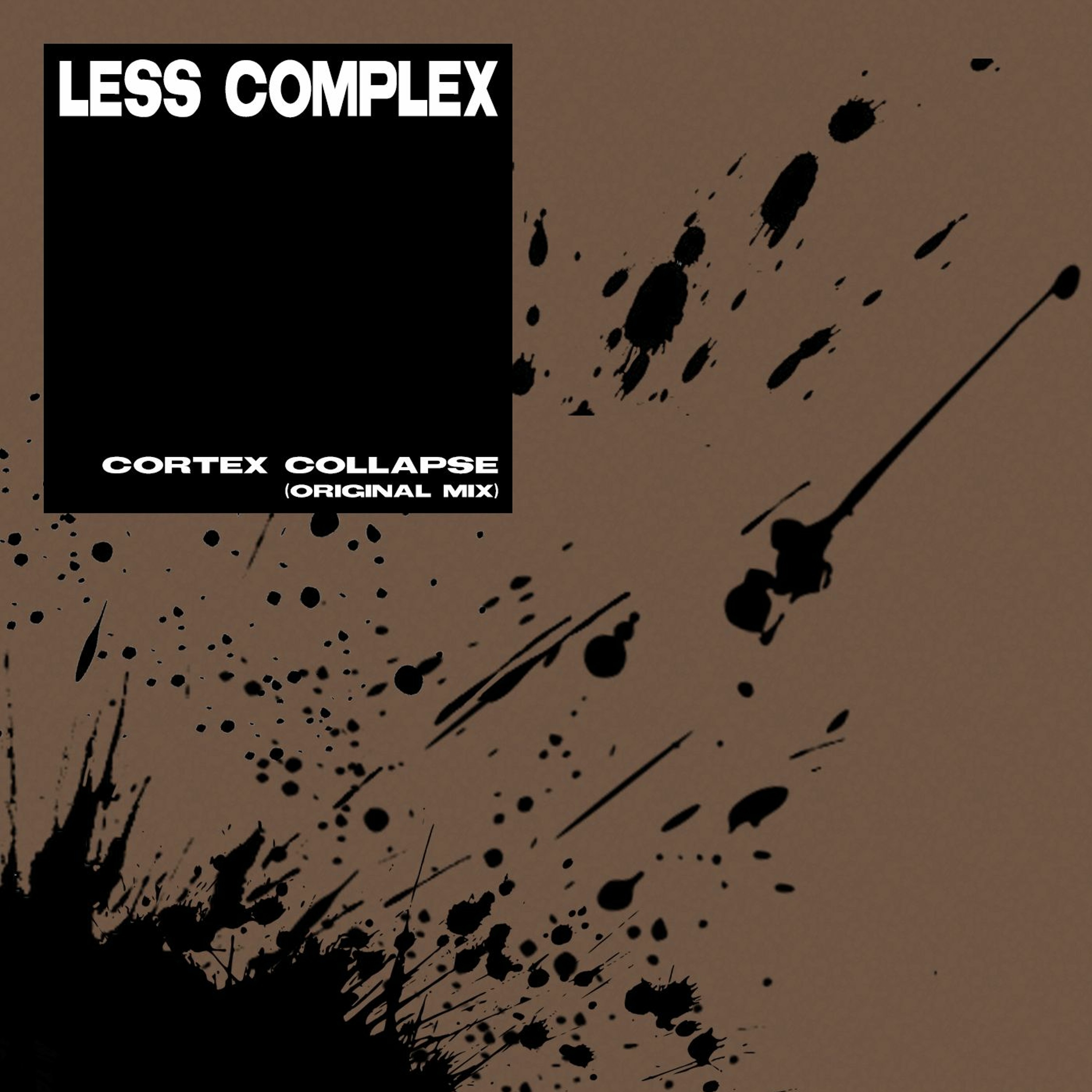 Less Complex - Cortex Collapse (Original Mix) episode artwork
