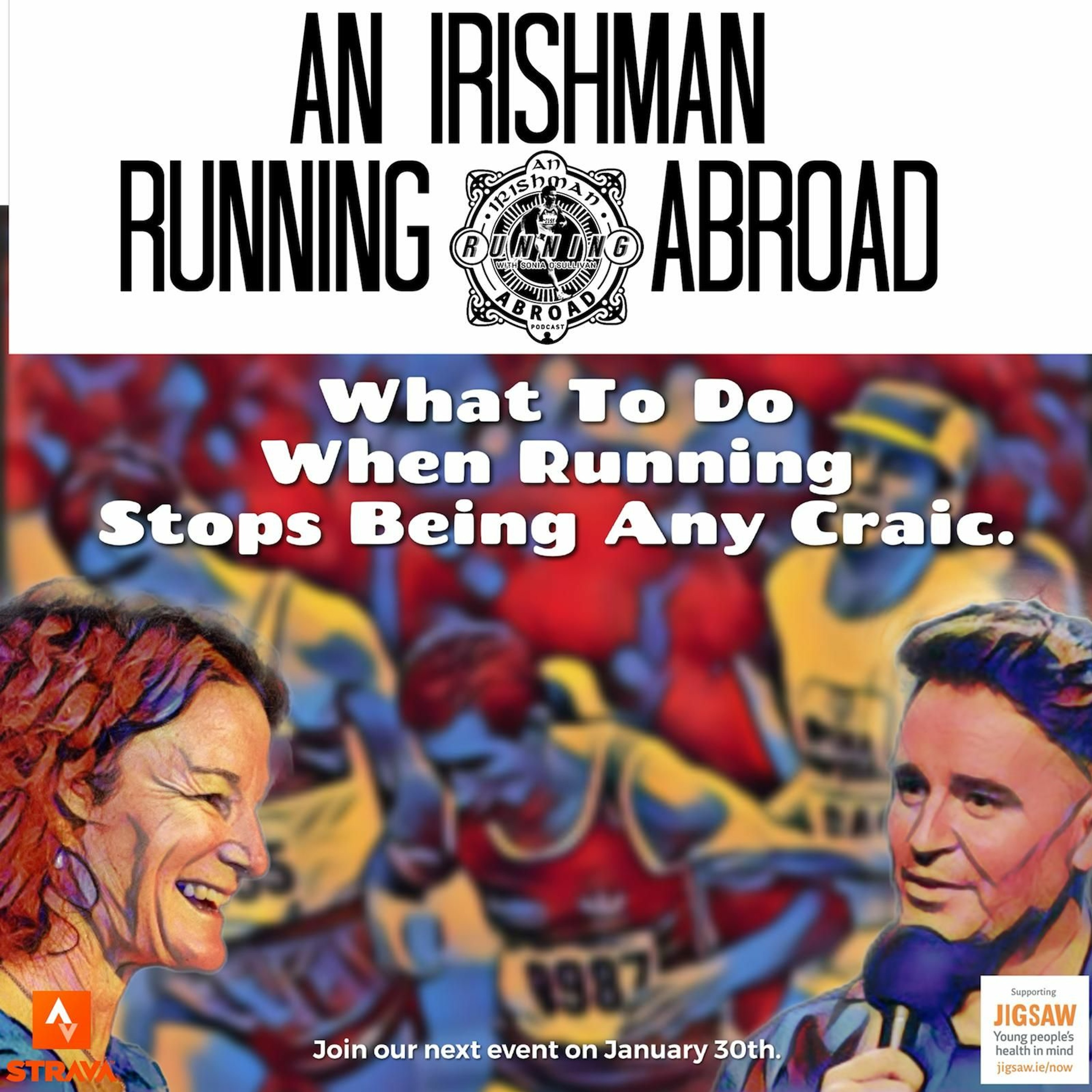 Irishman Running Abroad with Sonia O'Sullivan: “What To Do When Running Stops Being Any Craic" episode artwork
