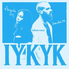 San Holo - IYKYK (lodrom remix)