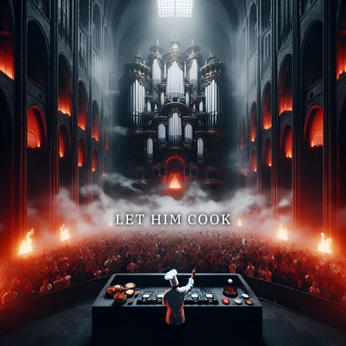 Let Him Cook (Daniel K Universe Techno Edit)