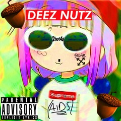 DEEZ NUTZ GANG - $W4G (music video soon)
