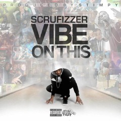 Scrufizzer - Vibe On This (Berlin Techno Edit)