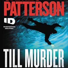 [GET] EPUB 📑 Till Murder Do Us Part (ID True Crime Book 6) by  James Patterson EPUB