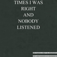 pdf times i was right and nobody listened notebook: funny gag gift office