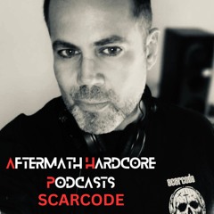 Aftermath Hardcore Podcast 011 - Scarcode