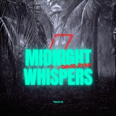 Midnight Whispers ( Track 01 )