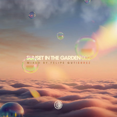 Sunset In The Garden 002 - X-MAX 2023 Edition