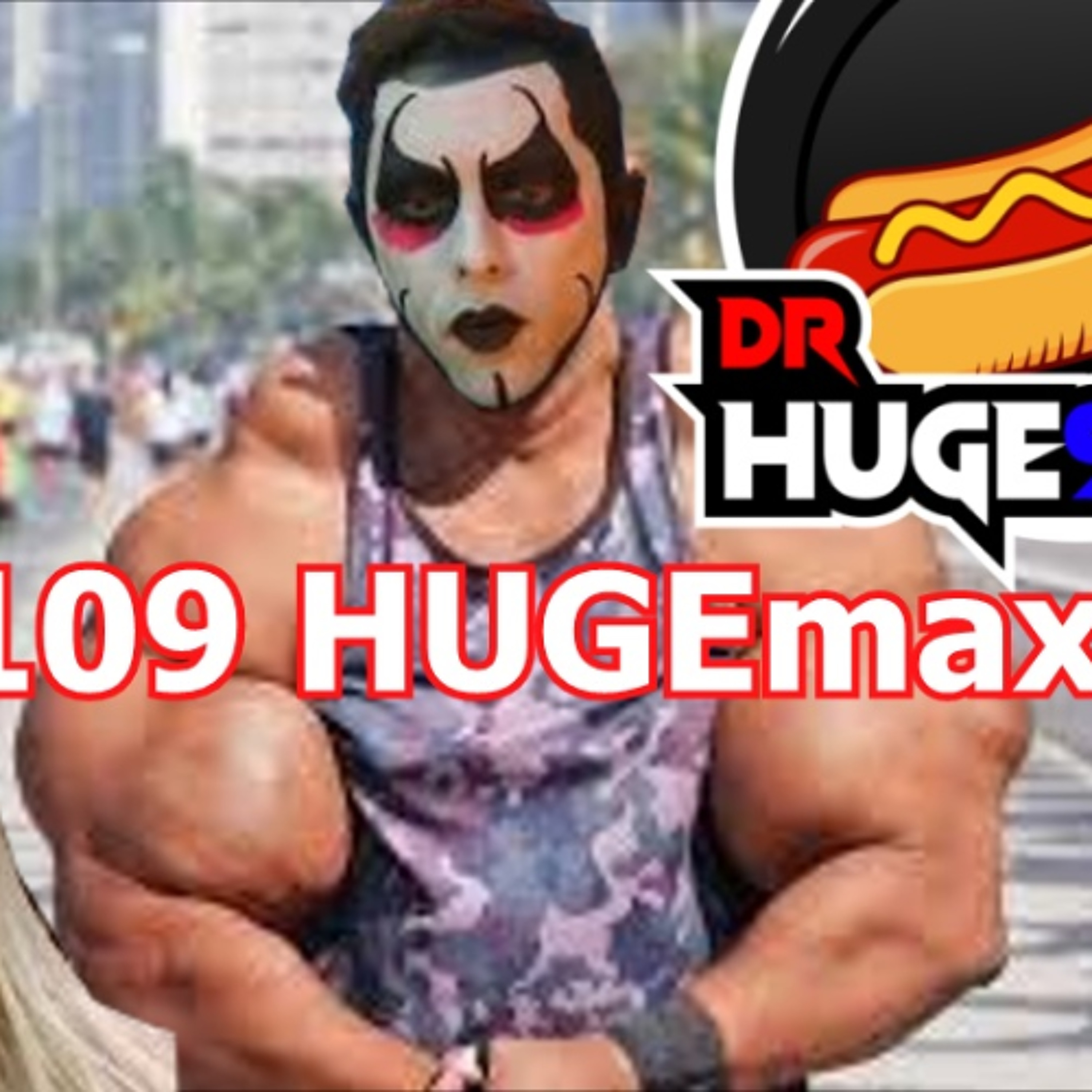 EP. 109 HUGEmaxxing episode artwork
