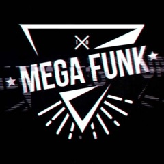 Mega Funk 🔊💥