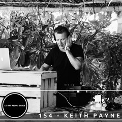 Let The People Dance 154: Keith Payne