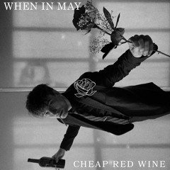 Cheap Red Wine (Single Version)