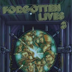 Forgotten Lives