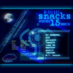 JAKAZiD @ Midnight Snacks 15: 3V3RYON3 15 CONN3CT3D 09-04-2021