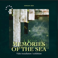 Oomkah Dee - Memories of the Sea