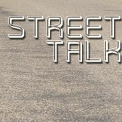 Street Talk 8/20/2021