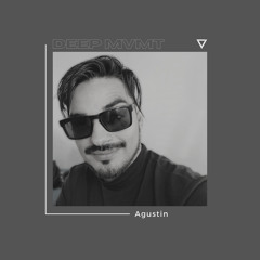 DEEP MVMT Podcast #297 - Agustin
