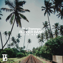 The Trammps - Rubber Band (Teio Remix) [FREE DOWNLOAD]