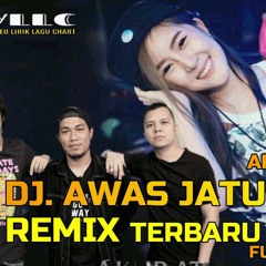DJ AWAS JATUH CINTA ARMADA BAND 🎶| Remix Full Bass Terbaru 2020