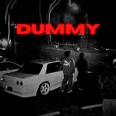 DUMMY (prod. Kairo Angelo)