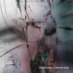 BitterCaress - exit the loop [Free DL]