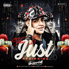 THIS IS JUST BEGINNIG 2.0 - DJ SANMA
