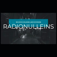 No Such Cologne Jazz Division - RADIONULLEINS