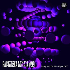 Partijska Linija #99