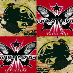 Crazy Town Vs Notorious B.I.G - Butterfly Party (M45H3D UP GR00V35)