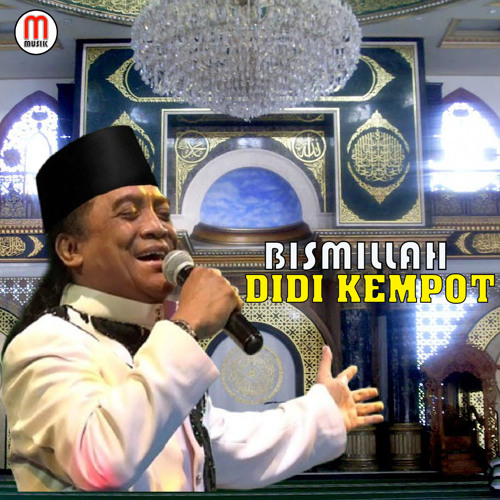 Stream Bismillah by Didi Kempot | Listen online for free on SoundCloud