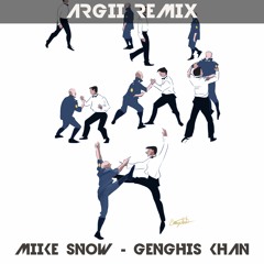 Miike Snow - Genghis Khan (ArGii Remix)