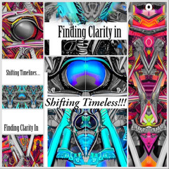 Finding Clarity In Shifting Timelines