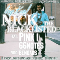 "KEEP iT COOL" Nick the Blacklisted feat. PINK i & 66notes (prod. BenOaks)