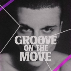 Groove On The Move