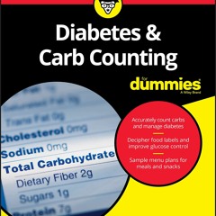 [Doc] Diabetes & Carb Counting For Dummies (For Dummies (Lifestyle)) Full Page