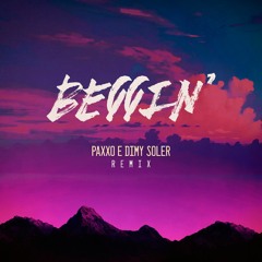 Beggin (Remix)