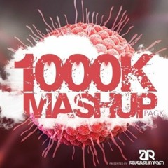 Reverse Impact - 1000K Mashup Pack (BUY = FREE DOWNLOAD FOR THE HIGH QUALITY)