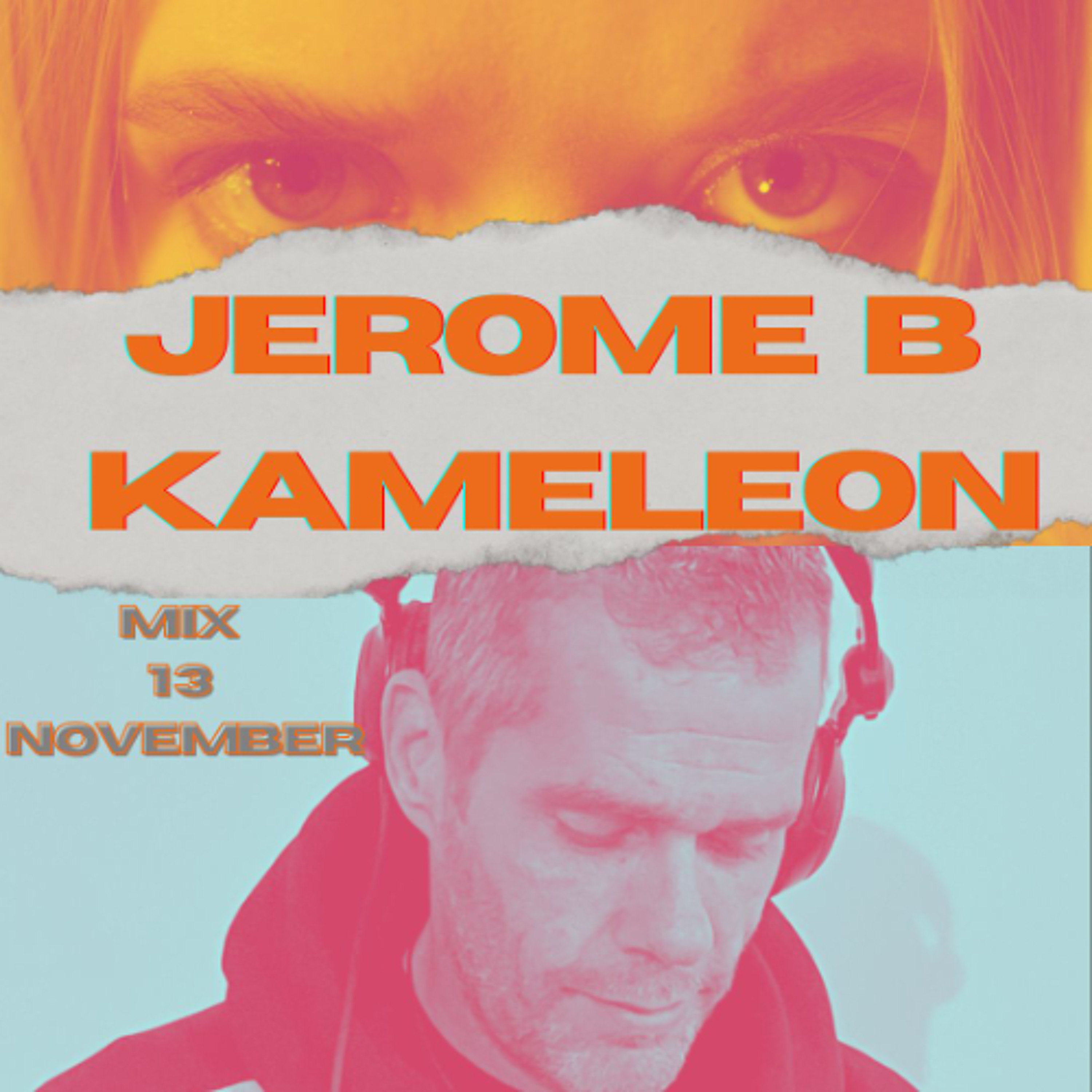 JEROME B - KAMELEON #72