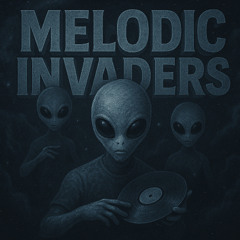 2025-08-03_MELODIC INVADERS