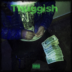 Thuggish