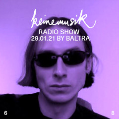 Keinemusik Radio Show by Baltra 29.01.2021