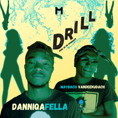 Drill (feat. Maybach Vandeekudach)