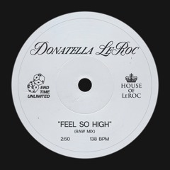 Feel So High (Raw Mix)