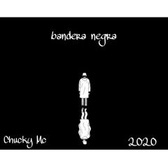 Bandera Negra - Oficial remix 2020 new school - ChuckyMC
