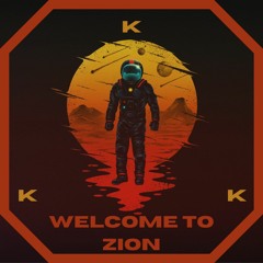 Kryp - WELCOME TO ZION