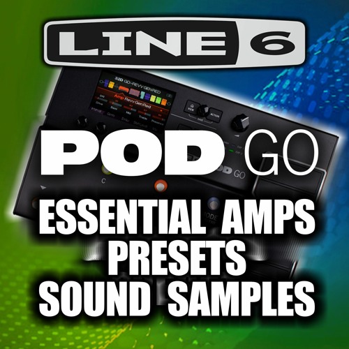 Stream POD GO Sound Samples Listen to GDPOD GO Essential Amps Sound