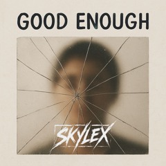 Good Enough