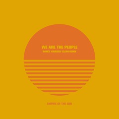 Empire Of The Sun - We Are The People (Dance Yourself Clean Remix)